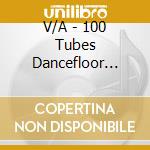 V/A - 100 Tubes Dancefloor Spring 2019 By (5 Cd) cd