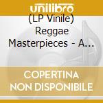 (LP Vinile) Reggae Masterpieces - A Taxi Record lp vinile di V/A