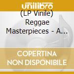 (LP Vinile) Reggae Masterpieces - A Taxi Record vinile