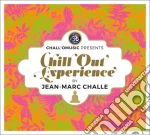 Jean-Marc Challe / Various - Chall'O'Music Presents Chill Out Experience By Jean-Marc Challe (2 Cd) cd