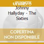 Johnny Hallyday - The Sixties cd