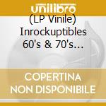 (LP Vinile) Inrockuptibles 60's & 70's Rock UK Vol. 1 / Various (2 Lp) vinile