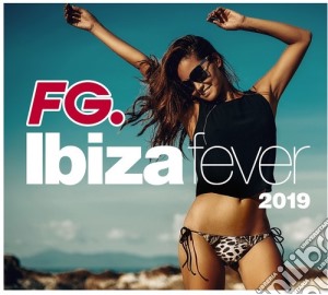 Ibiza Fever 2019 By Fg / Various (4 Cd) cd musicale