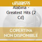 Alabina - Greatest Hits (2 Cd) cd musicale