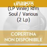 (LP Vinile) Rfm Soul / Various (2 Lp) lp vinile