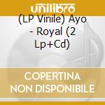 (LP Vinile) Ayo - Royal (2 Lp+Cd) vinile