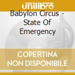 Babylon Circus - State Of Emergency cd