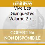 Vive Les Guinguettes Volume 2 / Various cd