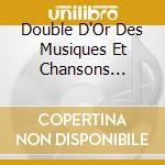 Double D'Or Des Musiques Et Chansons Romantiques / Various (2 Cd) cd