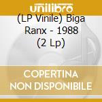 (LP Vinile) Biga Ranx - 1988 (2 Lp) lp vinile