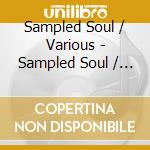 Sampled Soul / Various - Sampled Soul / Various cd