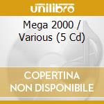 Mega 2000 / Various (5 Cd) cd