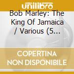 Bob Marley: The King Of Jamaica / Various (5 Cd) cd musicale