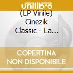 (LP Vinile) Cinezik Classic - La Dolce Vita vinile