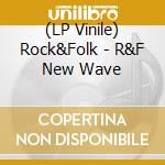 (LP Vinile) Rock&Folk - R&F New Wave vinile
