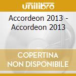Accordeon 2013 - Accordeon 2013 cd