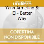 Yann Armellino & El - Better Way cd
