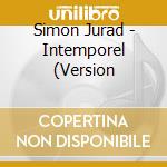 Simon Jurad - Intemporel (Version cd musicale