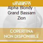 Alpha Blondy - Grand Bassam Zion cd