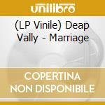 (LP Vinile) Deap Vally - Marriage vinile