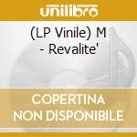 (LP Vinile) M - Revalite' lp vinile