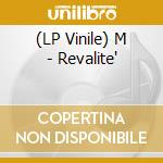 (LP Vinile) M - Revalite' vinile