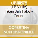 (LP Vinile) Tiken Jah Fakoly - Cours D'Histoire (2 Lp) vinile