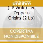 (LP Vinile) Led Zeppelin Origins (2 Lp) vinile