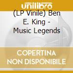 (LP Vinile) Ben E. King - Music Legends vinile