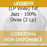 (LP Vinile) Tsf Jazz - 100% Divas (2 Lp) vinile