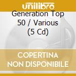 Generation Top 50 / Various (5 Cd) cd