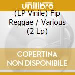 (LP Vinile) Fip Reggae / Various (2 Lp) vinile