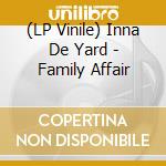 (LP Vinile) Inna De Yard - Family Affair vinile