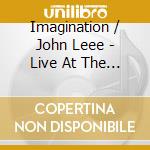 Imagination / John Leee - Live At The Olympia Paris (2 Cd) cd