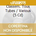 Classem. Tous Tubes / Various (5 Cd) cd
