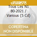 Tous Les N1 80-2021 / Various (5 Cd) cd
