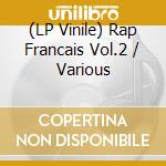(LP Vinile) Rap Francais Vol.2 / Various vinile