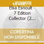 Elsa Esnoult - 7 Edition Collector (2 Cd+Dvd) cd