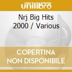 Nrj Big Hits 2000 / Various cd