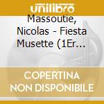 Massoutie, Nicolas - Fiesta Musette (1Er Album) cd