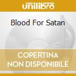 Blood For Satan cd