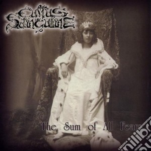 Cultus Sanguine - The Sum Of All Fears cd musicale di Cultus Sanguine