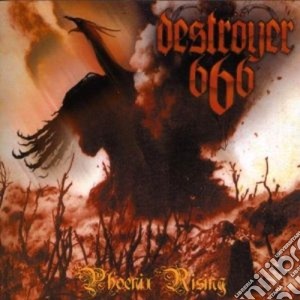 Destroyer 666 - Phoenix Rising cd musicale di DESTROYER 666
