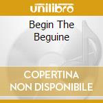 Begin The Beguine cd