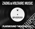 Zadig & Voltaire Music - Nightlogy