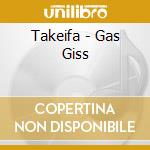 Takeifa - Gas Giss cd