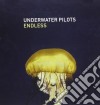Underwater Pilots - Endless cd