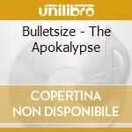 Bulletsize - The Apokalypse cd