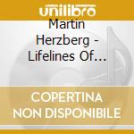 Martin Herzberg - Lifelines Of Music cd