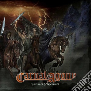 Carnal Agony - Preludes & Nocturnes cd musicale di Carnal Agony